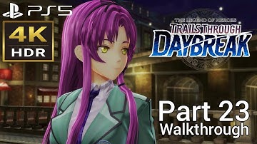 [Walkthrough Part 23] The Legend of Heroes: Trails Through Daybreak (Japanese Voice) 4K HDR PS5