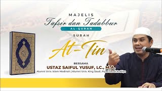LIVE | Tadabbur Surah At-Tin (Buah Tin)