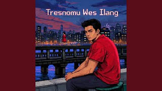Tresnomu Wes Ilang