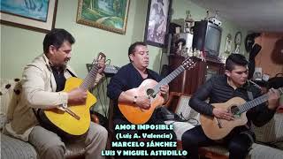 AMOR IMPOSIBLE   ALBAZO   MARCELO SANCHEZ chords