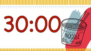 30 Minute Ramen Noodle Timer (Synth Tones at End)