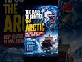 The Race to Control the Arctic 🧊🌍 #GlobalNews #Geopolitics #shorts #Australia