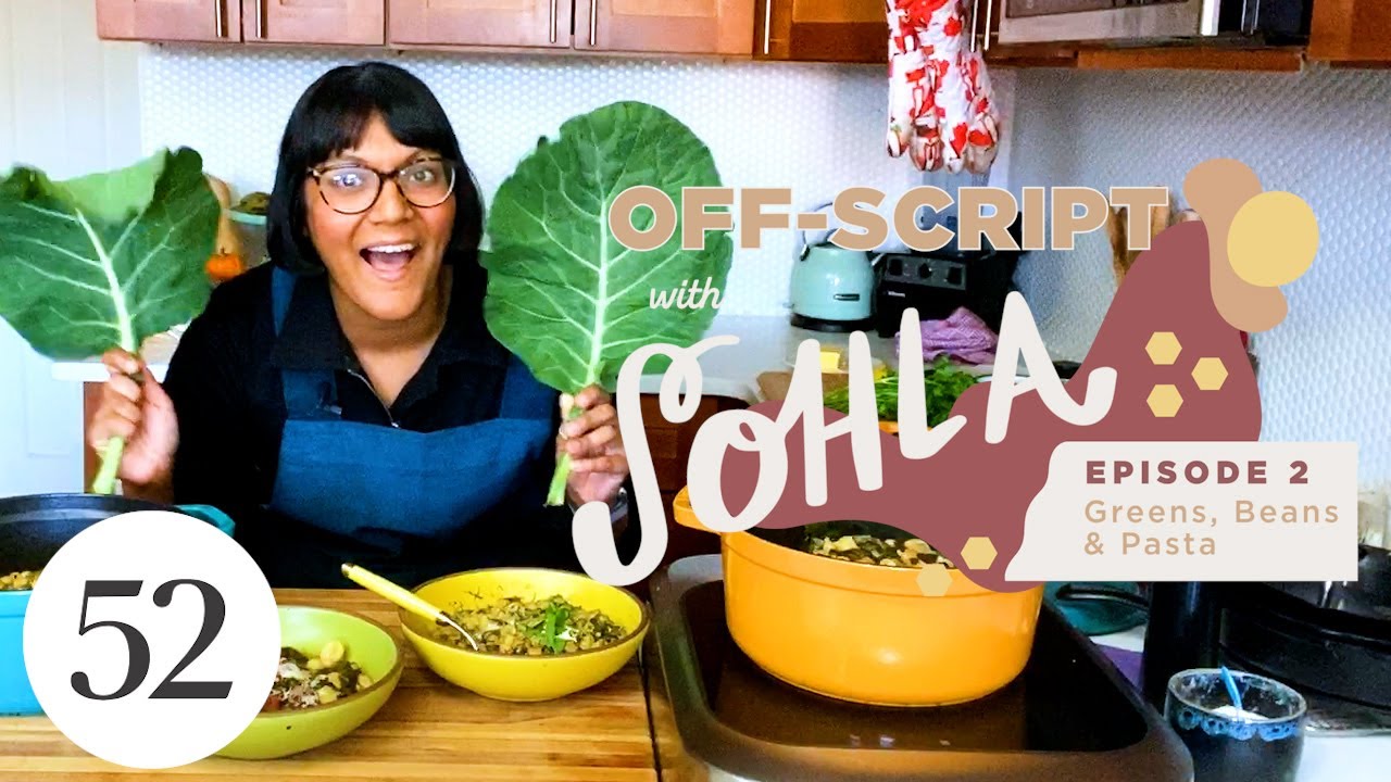 How to Turn Any Green, Bean & Pasta into Dinner | Off-Script with Sohla | Food52