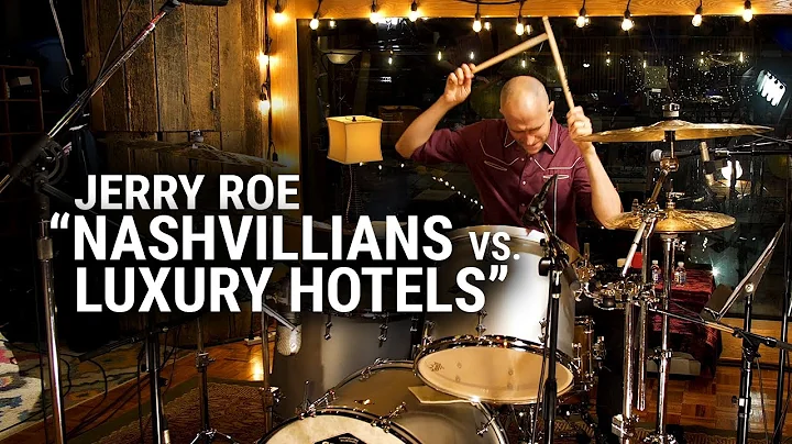 Meinl Cymbals - Jerry Roe - "Nashvillians vs. Luxury Hotels"