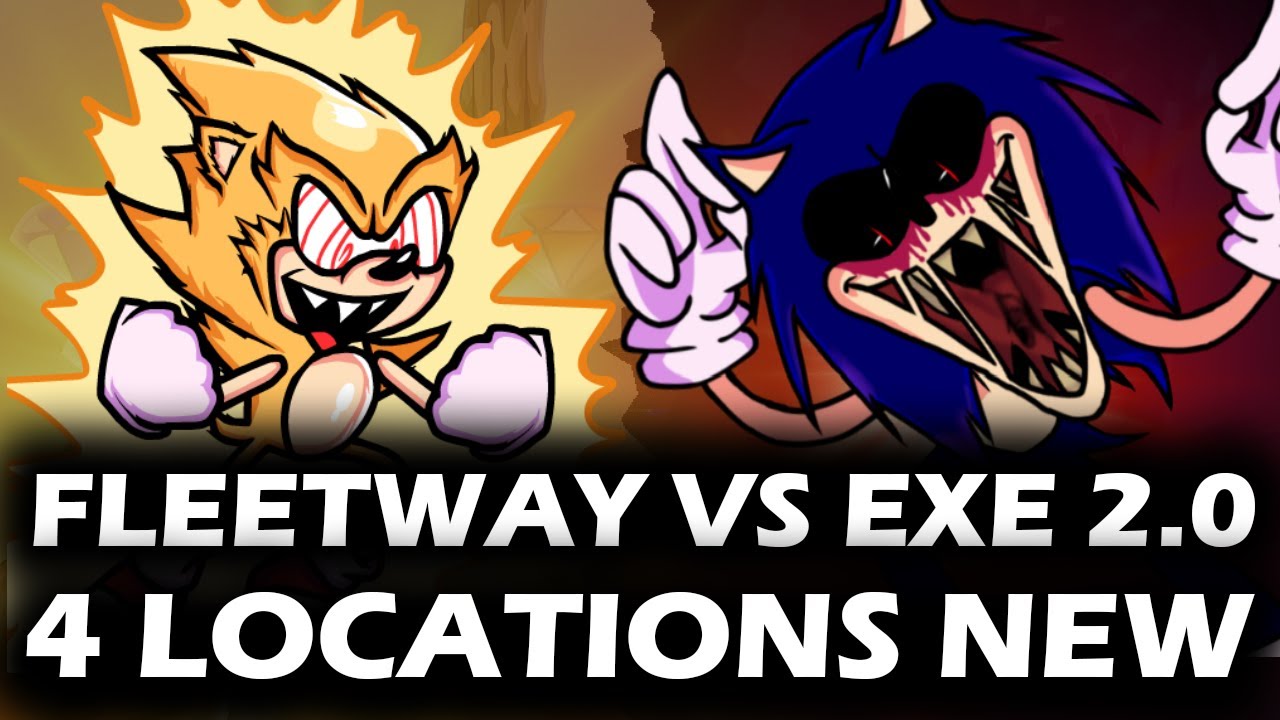 NEW Fleetway Sonic vs Sonic.exe 2.0 +4 new locations