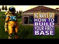 No mans sky beginners guide how to build your first base early game tips