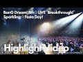 &quot;BanG Dream! 8th☆LIVE Breakthrough Sparkling☆Festa Day!&quot; Highlight Video