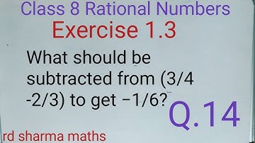 class 8 ex. 1.3 q14 | rational numbers | rd sharma maths