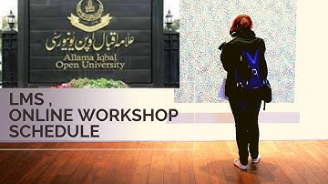 Allam Iqbal LMS portal|workshop schedule|online workshop