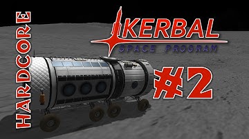 Kerbal Space Program - Hard Mode Mods! - Ep #2 - [RemoteTech, TAC Life Support, KAS/KIS]