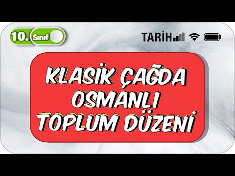 Klasik Çağda Osmanlı Toplum Düzeni | 10.Sınıf Tarih #2023