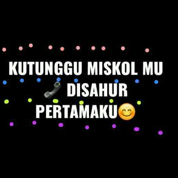 Cuplikan story Wa -Versi miskolan sahur