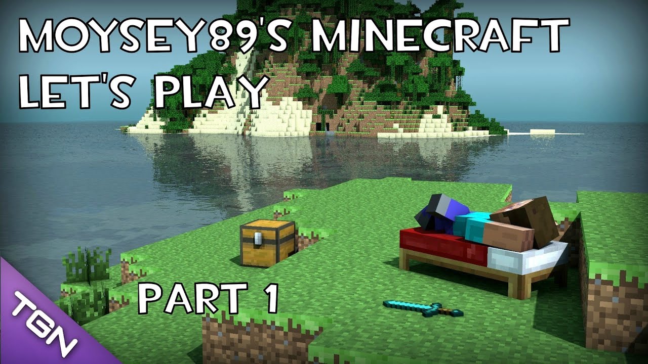 Moysey89's Minecraft Let's Play - Part 1