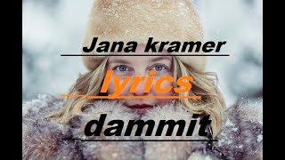 Jana kramer dammit lyrics