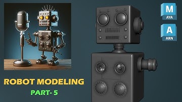 How to create 3D Robot (Part-5) - Autodesk Maya Hard Surface Tutorial