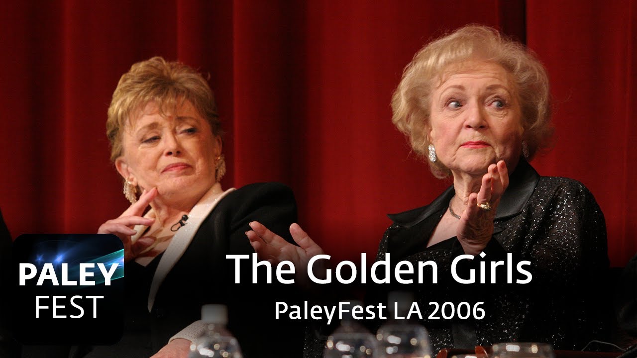 The Golden Girls at PaleyFest LA 2006 Full Conversation YouTube