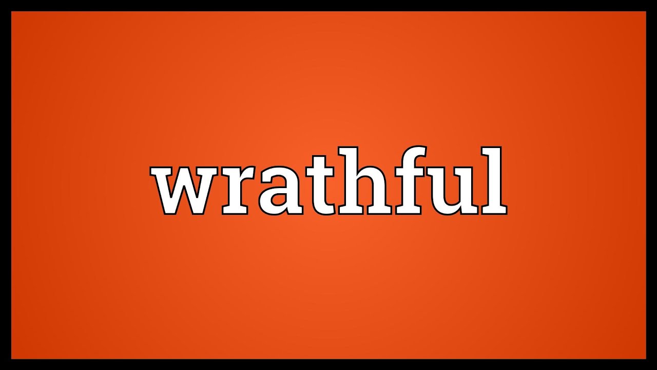 wrathful-meaning-youtube
