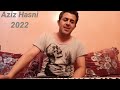 Aziz Hasni Hommage Nasro Tolbi Ysahal Rabi عزيز حسني غير طلبي يسهل ربي