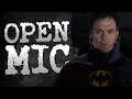 John Campea Open Mic - Michael Keaton Back As Batman