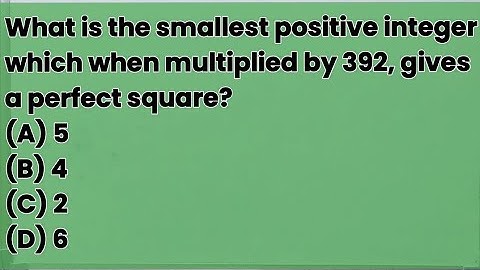 What is the smallest positive integer which when multiplied by 392, gives a perfect square?
