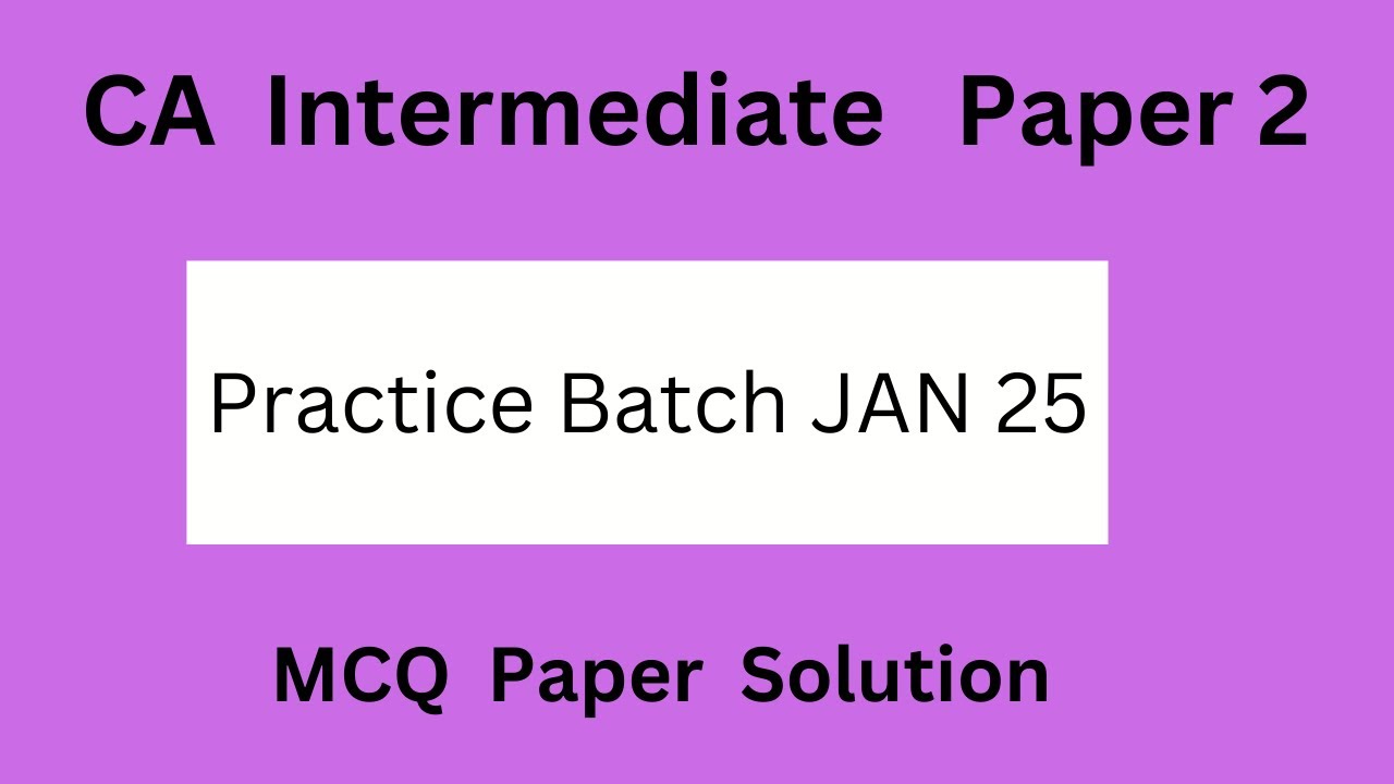 Ca inter law Practice batch Jan 25 mcq solution - YouTube