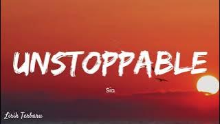 Sia - Unstoppable | Lirik & Terjemahan Indonesia