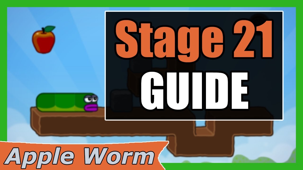 Apple Worm Level 21 Guide - Youtube