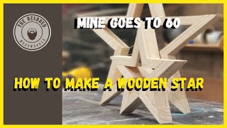 How to make a Wooden Star (detailed)