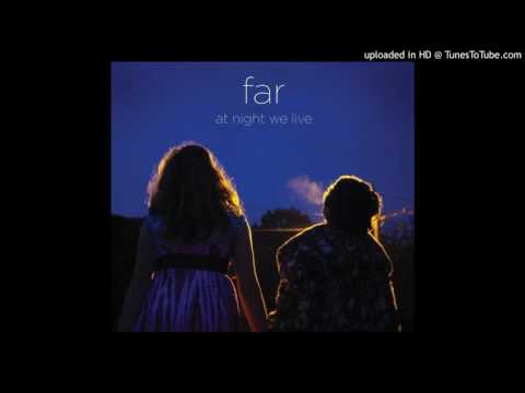 Far - Long Snake Moan