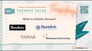 Tuesday Talks 2024 - What is Holistic Review