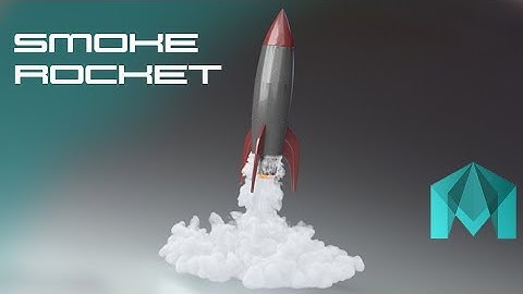 ROCKET SMOKE VFX TUTORIAL MAYA FLUIDS