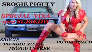 #VIXA#DROP#SPECJAL#AUUU SROGIE PIERDOLNIECIE MÓZGU I NEREK#DJ#SROGIE#PIGUŁY#BEST#BASS#PREMIERA