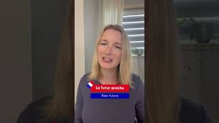 How To Use The French Near Future Le Futur Proche