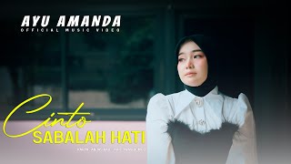 Ayu Amanda - Cinto Sabalah Hati (Official Music Video)