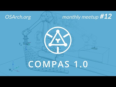 COMPAS - OSArch Monthly Meetup #12