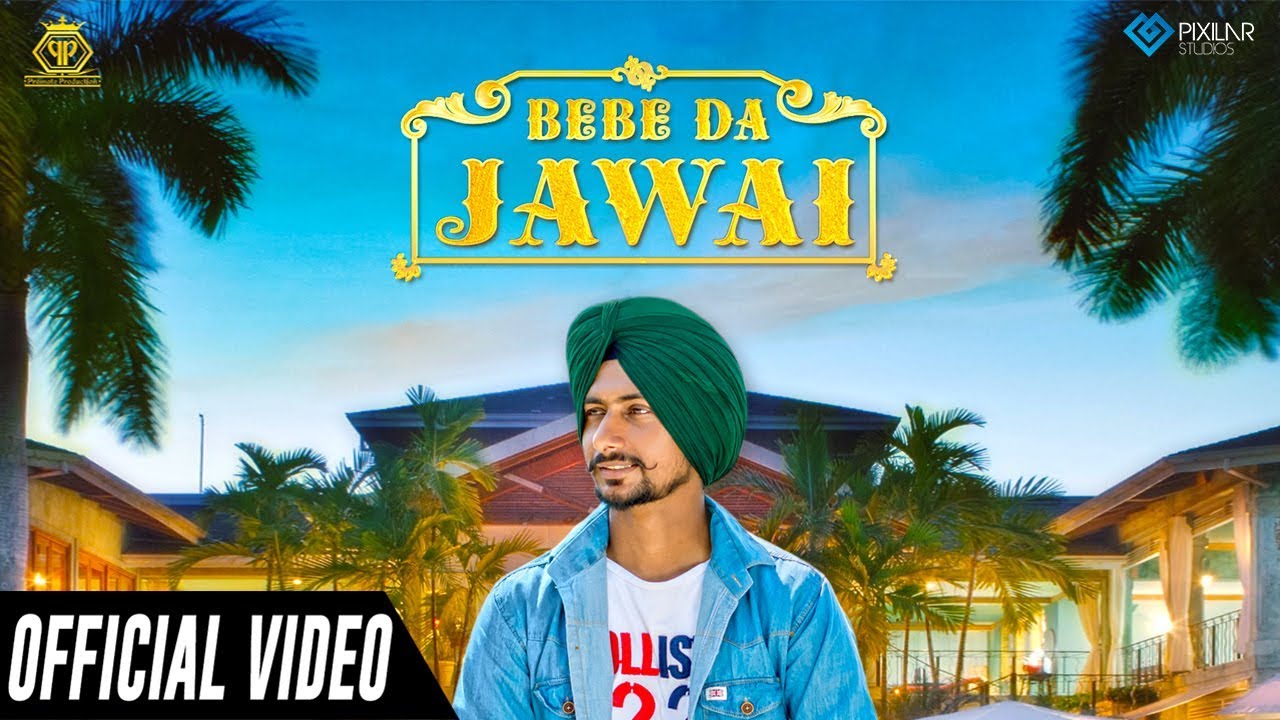 Bebe Da Jawai (Official Video) Amrit Kairre New Punjabi Songs 2019