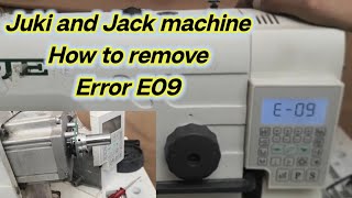Famous How to remove Error E09 / Juki and Jack machine Error E09 clear Karny to tarika  Wealth