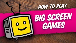  Big Screen Games: 3 Family Games to Play On Your TV