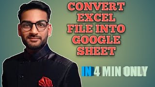 Convert Excel into Google sheet with simple trick
