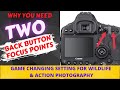 How To Set Dual Back Button Focus Buttons For Better Wildlife and Action Photography