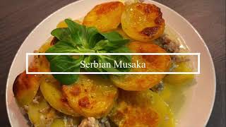 Serbian Musaka- Our Kitchen