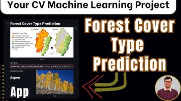 Forest Cover Type Prediction: Machine Learning End-to-End Project Urdu Hindi