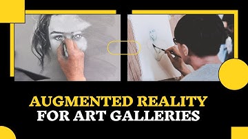 Augmented Reality For Art Galleries | Augmented Reality For Art - WoWExp