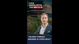 Talking Foreign Housing in Costa Rica - TWII
