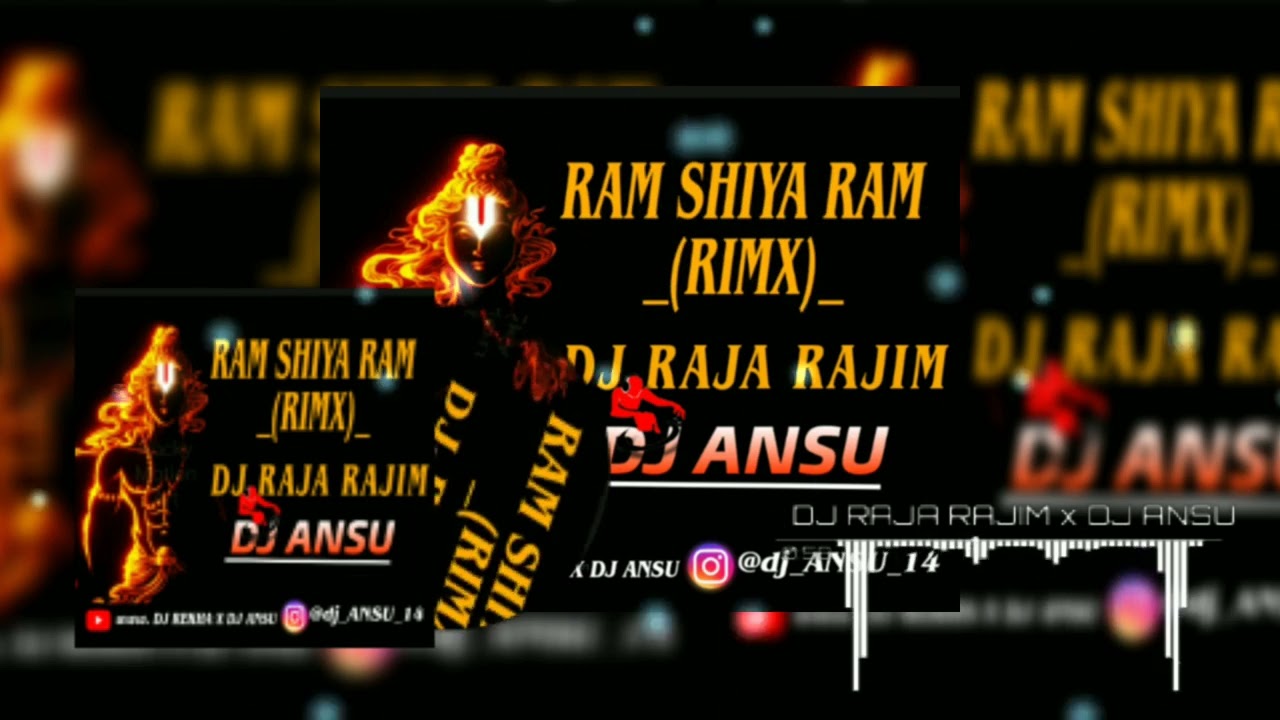 Ram shiya ram remix dj Raja rajim x dj ansu x dj Rekha राम सिया राम l ...