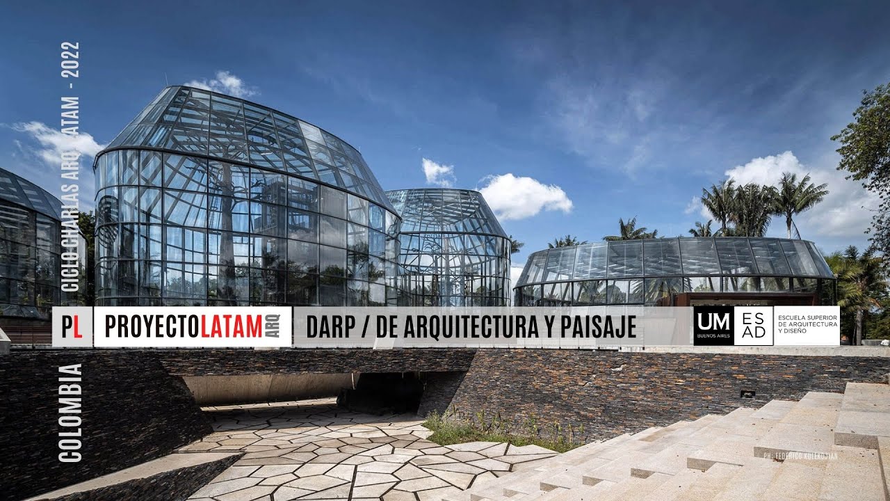 Charla DARP - De Arquitectura y Paisaje - YouTube