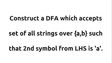 4.20.  DFA for strings that last symbol from Left end