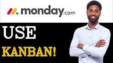 Beginners Guide To Monday.com Kanban View (2025)