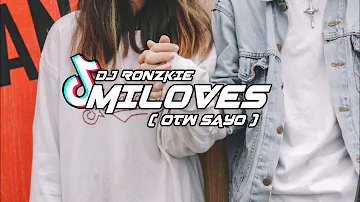 Miloves ( OTW SAYO ) [ Breaklatin Bounce ] Dj Ronzkie Remix | New Remix 2023