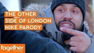 The Other Side of London | Nike Ad Parody | Humza Arshad